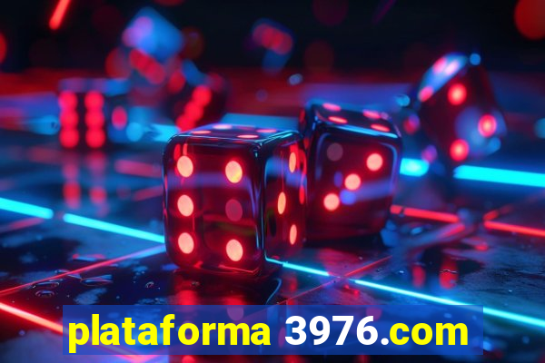 plataforma 3976.com